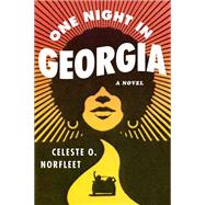 One Night in Georgia by Norfleet, Celeste O., 9780062329899