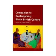 Companion to Contemporary Black British Culture by Donnell; Alison, 9780415169899