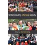 Understanding Chinese Society by Zang; Xiaowei, 9780415619899