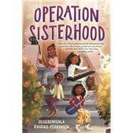 Operation Sisterhood by Rhuday-Perkovich, Olugbemisola, 9780593379899