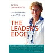 The Leader's Edge by Hodgkinson, Susan, 9780595359899