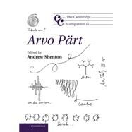 The Cambridge Companion to Arvo Part by Shenton, Andrew, 9781107009899
