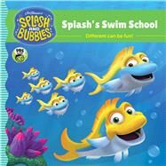 Splash's Swim School by Charlesworth, Liza (ADP), 9781328569899