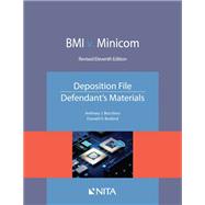 BMI v. Minicom, Deposition File, Defendants Materials by Bocchino, Anthony J.; Beskind, Donald H., 9781601569899