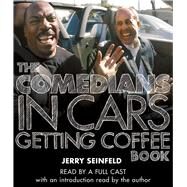 The Comedians in Cars Getting Coffee Book by Seinfeld, Jerry; Seinfeld, Jerry; Cast, Full, 9781797149899