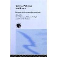 Crime, Policing and Place by Evans,David;Evans,David, 9780415049900