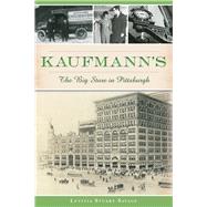Kaufmann's by Savage, Letitia Stuart, 9781467119900