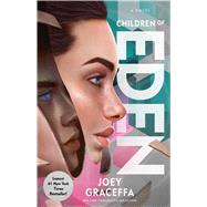 Children of Eden by Graceffa, Joey; Sullivan, Laura L. (CON), 9781501149900
