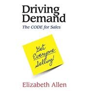 Driving Demand by Allen, Elizabeth, 9781502999900