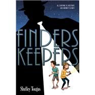 Finders Keepers by Tougas, Shelley, 9781596439900