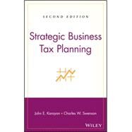 Strategic Business Tax Planning by Karayan, John E.; Swenson, Charles W., 9780470009901