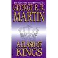 A Clash of Kings by MARTIN, GEORGE R. R., 9780553579901