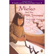 Mieko and the Fifth Treasure by Coerr, Eleanor (Author), 9780698119901