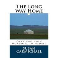 The Long Way Home by Carmichael, Susan Emily, 9781500149901