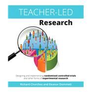 Teacher-led Research by Churches, Richard; Dommett, Eleanor, 9781845909901