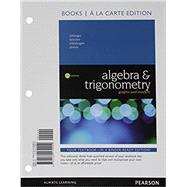 Algebra and Trigonometry Graphs and Models, Books A La Carte Edition by Bittinger, Marvin L.; Beecher, Judith A.; Ellenbogen, David J.; Penna, Judith A., 9780134179902