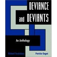 Deviance and Deviants An Anthology by Tewksbury, Richard; Gagne, Patricia; Schwartz, Martin D., 9780195329902
