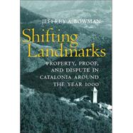 Shifting Landmarks by Bowman, Jeffrey A., 9780801439902