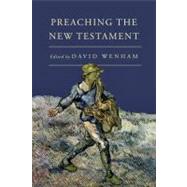 Preaching the New Testament by Paul, Ian; Wenham, David, 9780830839902
