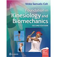 Foundation in Kinesiology and Biomechanics + Digital Laboratory Manual by Samuels-Colt, Vickie, 9781719649902