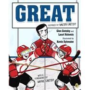 Great by Holomis, Lauri; Gretzky, Glen; Gretzky, Wayne, 9780670069903