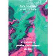 Introducing Gender and Women's Studies by Richardson, Diane; Robinson, Victoria, 9781352009903