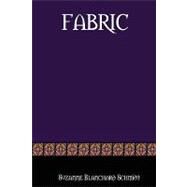 Fabric by Schmidt, Suzanne Blanchard, 9781435719903