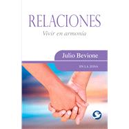 Relaciones Vivir en armona by Bevione, Julio, 9789688609903