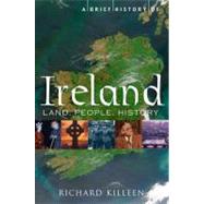 A Brief History of Ireland by Killeen, Richard, 9780762439904