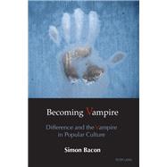Becoming Vampire by Bacon, Simon, 9783034319904
