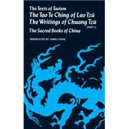 The Texts of Taoism, Part I by Legge, James, 9780486209906