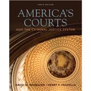 America's Courts and the Criminal Justice System by Neubauer, David W.; Fradella, Henry F., 9780495809906