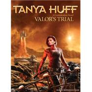 Valor's Trial by Huff, Tanya, 9781400109906