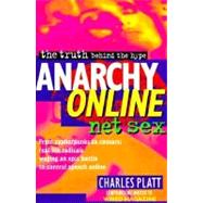 Anarchy Online by Platt, Charles, 9780061009907