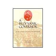 A Billy Yank Governor by Olsen, Bernard A.; McPherson, James M., 9780914659907