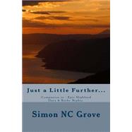 Just a Little Further by Grove, Simon N. C., 9781506129907