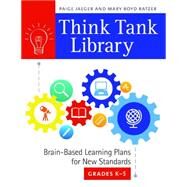 Think Tank Library by Jaeger, Paige; Ratzer, Mary Boyd, 9781610699907