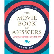 The Movie Book of Answers by Carol Bolt, 9780316449908