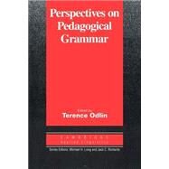 Perspectives on Pedagogical Grammar by Odlin, Terence, 9780521449908