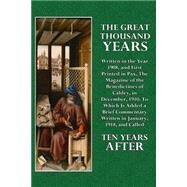 The Great Thousand Years by Cram, Ralph Adams, 9781511509909