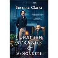 Jonathan Strange and Mr Norrell by Clarke, Susanna, 9781620409909
