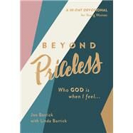 Beyond Priceless by Barrick, Jen; Barrick, Linda (CON), 9780802419910