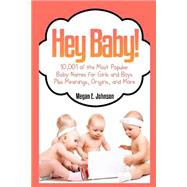 Hey Baby! by Johnson, Megan E., 9781503269910