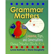 Grammar Matters by Dorfman, Lynne; Dougherty, Diane, 9781571109910