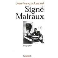 Sign Malraux by Jean-Franois Lyotard, 9782246459910