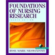 Foundations Of Nursing Research by Nieswiadomy, Rose Marie, 9780130339911