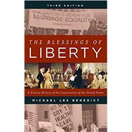The Blessings of Liberty A Concise History of the Constitution of the United States by Benedict, Michael Les, 9781442259911