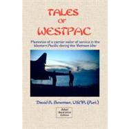 Tales of Westpac by Bowman, David K., 9781477529911