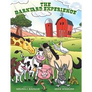 The Barnyard Experience by Winburn, Sean; Bauman, Melina J., 9781480879911