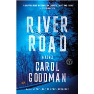 River Road A Novel by Goodman, Carol, 9781501109911